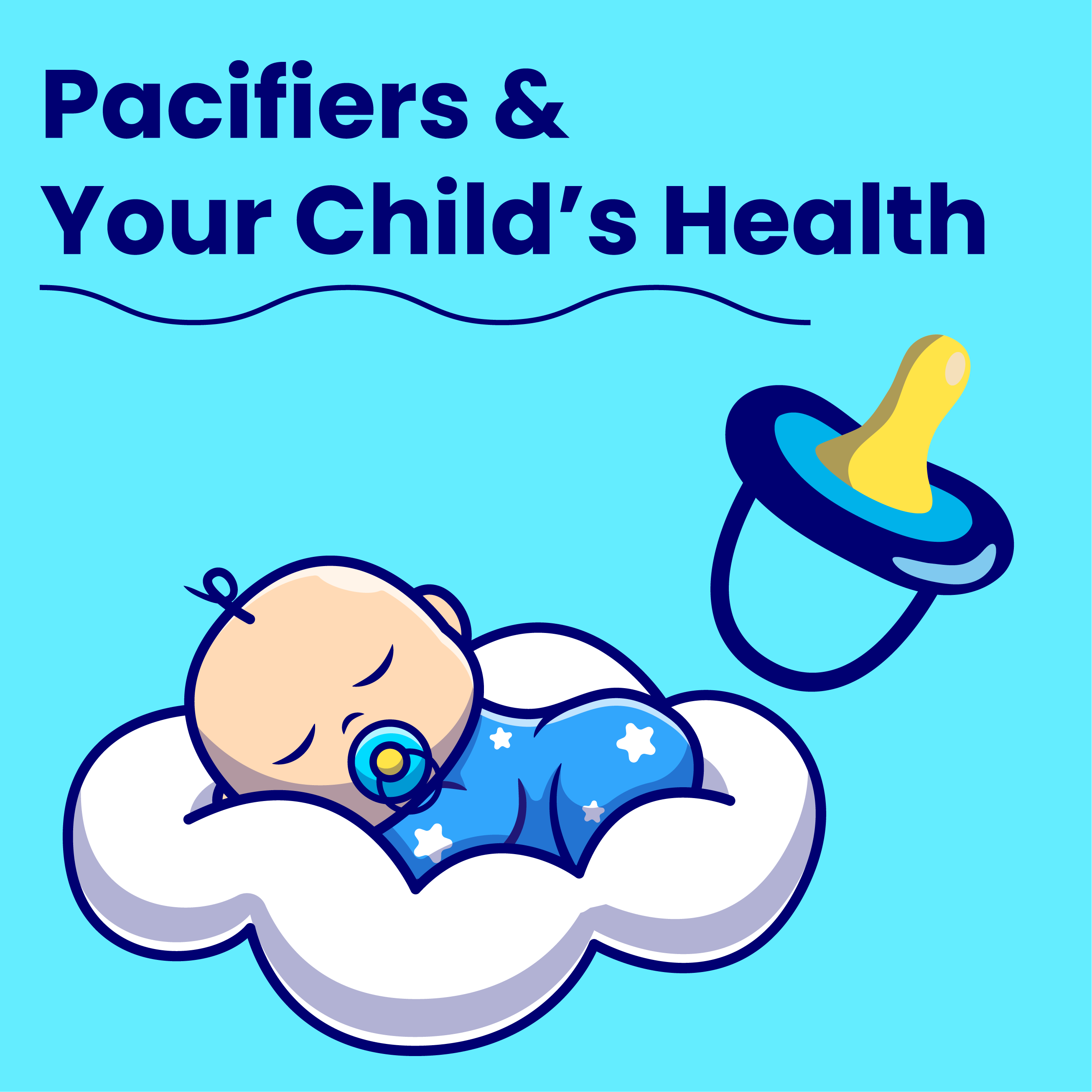 Pacifiers & Your Child's Oral Health Beach View Family Dental